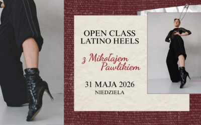 Latino Heels Open Class z Mikołajem Pawlikiem
