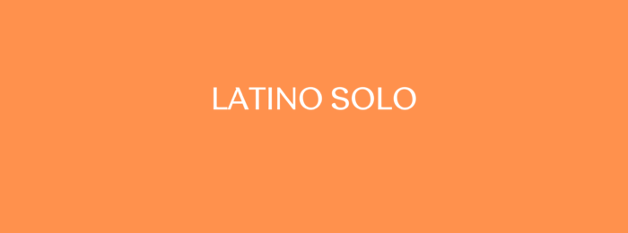 Latino Solo